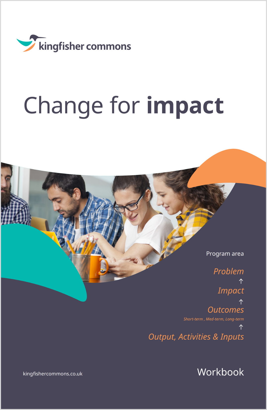 Change for Impact - How To Co-Create a Theory of Change for Your Organisation or Project
